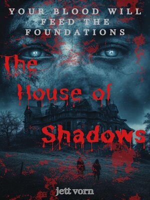 cover image of The House of Shadows